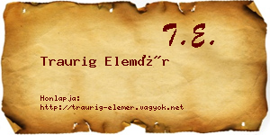 Traurig Elemér névjegykártya