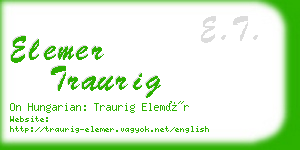elemer traurig business card
